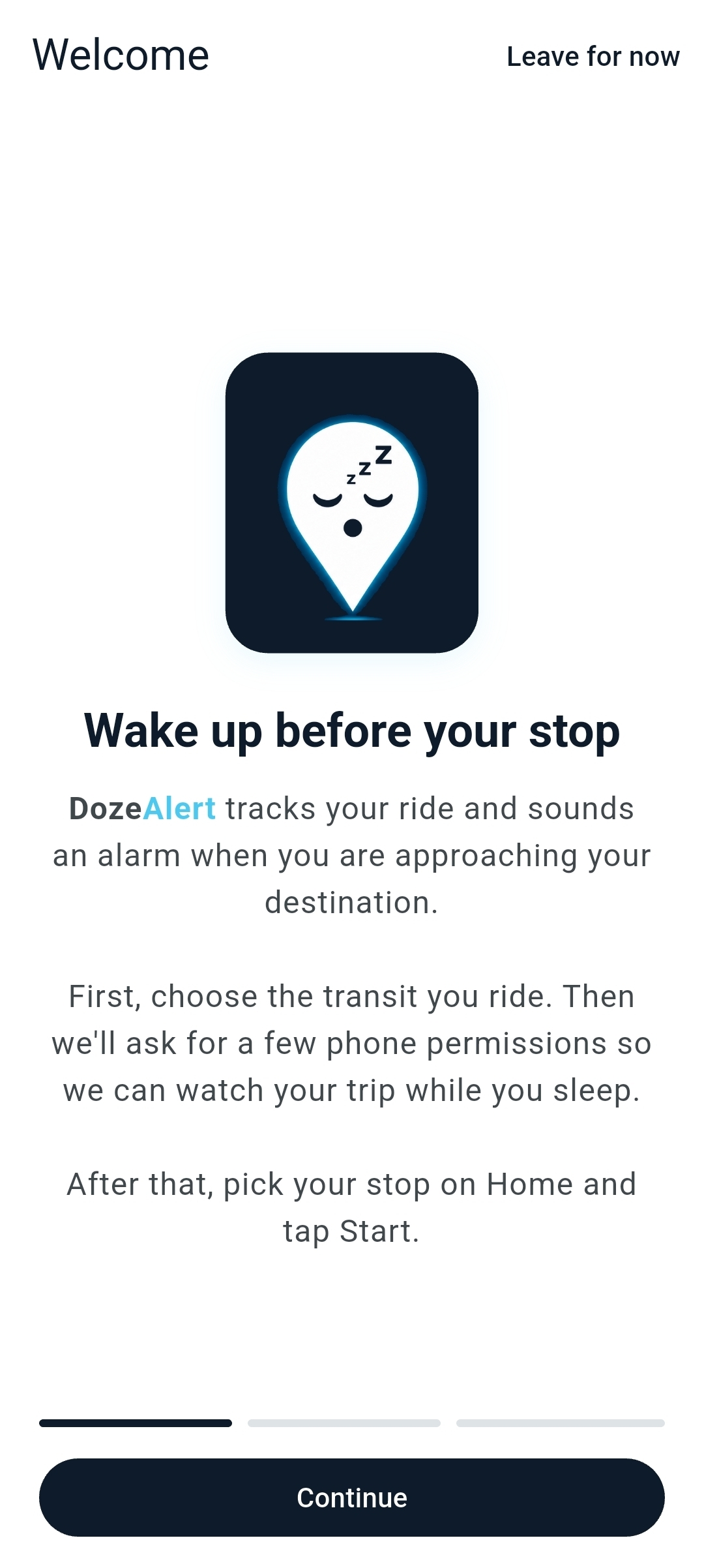 Welcome screen explaining wake alerts and the three-step setup flow.